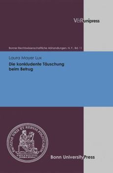 Hardcover Die Konkludente Tauschung Beim Betrug [German] Book