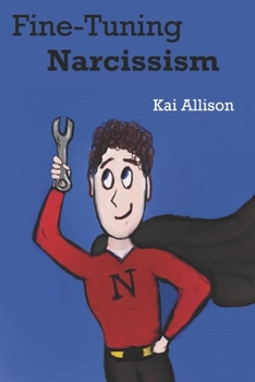 Paperback Fine-Tuning Narcissism Book