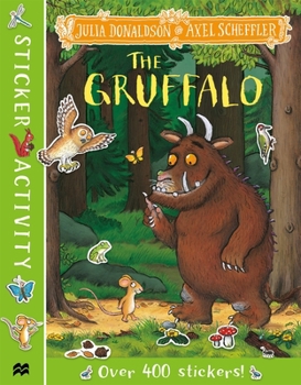 The Gruffalo Sticker Book - Book  of the Gruffalo