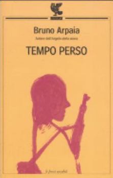 Paperback Tempo perso [Italian] Book