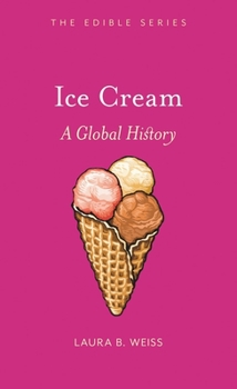 Hardcover Ice Cream: A Global History Book