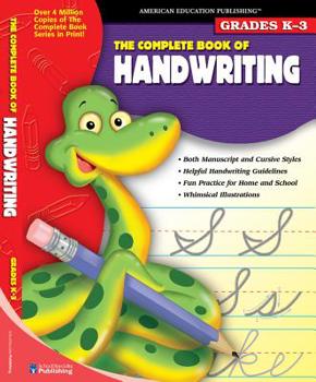 Paperback The Complete Book of Handwriting, Grades K - 3 Book