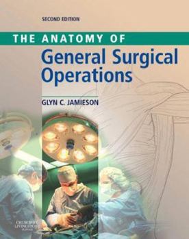 Hardcover Anatomy of General Surgical Operations Book