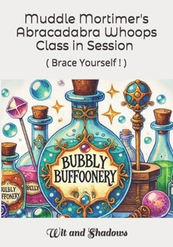 Paperback Abracadabra Whoops Class in Session ( Brace Yourself! ) Book