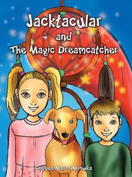 Hardcover Jacktacular and the Magic Dreamcatcher Book