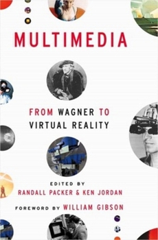 Hardcover Multimedia: From Wagner to Virtual Reality Book