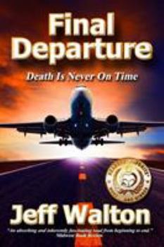 Final Departure: Death Is Never On Time