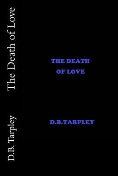 Paperback The Death of Love Book