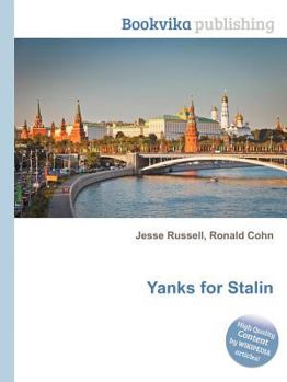 Paperback Yanks for Stalin Book