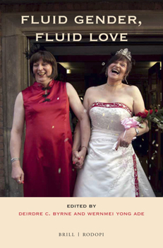 Paperback Fluid Gender, Fluid Love Book