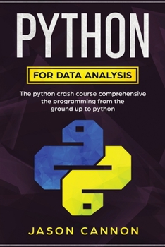 Paperback python for data analisys: python for data analysis: the python crash course comprehensive the programming from the ground up to python Book