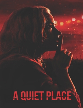 Paperback A Quiet Place: screenplay Book