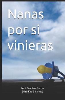 Paperback Nanas por si vinieras [Spanish] Book