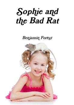 Paperback Sophie and the Bad Rat Book