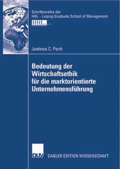 Paperback Bedeutung Der Wirtschaftsethik Für Die Marktorientierte Unternehmensführung [German] Book
