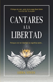 Paperback Cantares a la libertad [Spanish] Book