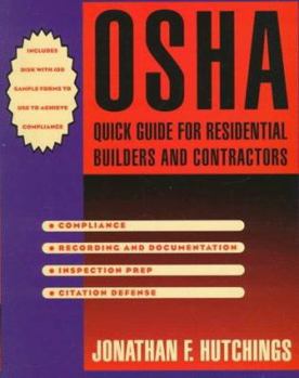 Paperback OSHA Quick Guide for Residential Builders and Contractors [With Disk] Book