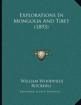 Paperback Explorations In Mongolia And Tibet (1893) Book