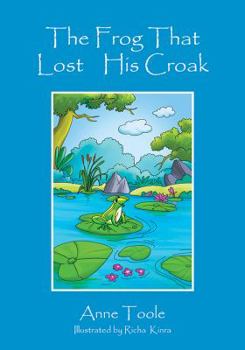 Paperback The Frog That Lost His Croak Book