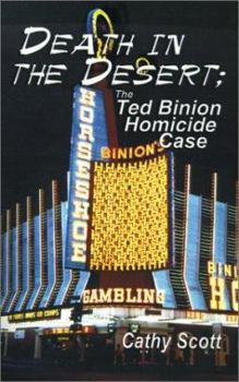 Paperback Death in the Desert: The Ted Binion Homicide Case Book