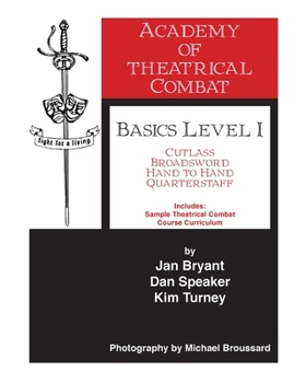 Paperback Academy of Theatrical Combat Basics Level 1 Book