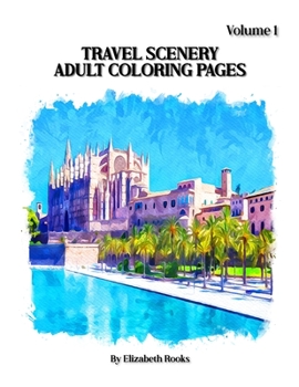 Paperback Travel Scenery: Adult Coloring Pages Book