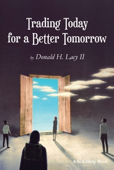 Paperback Trading Today for a Better Tomorrow Book