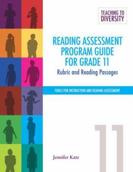 Loose Leaf Reading Assessment Program Guide for Grade 11: Rubric and Reading Passages Book