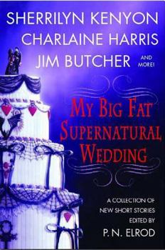 My Big Fat Supernatural Wedding - Book  of the Dresden Files