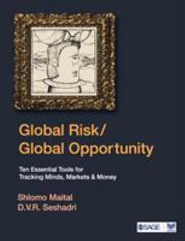 Paperback Global Risk/Global Opportunity: Ten Essential Tools for Tracking Minds, Markets & Money [With DVD] Book