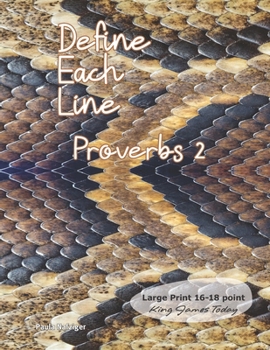 Paperback Define Each Line Proverbs 2: Large Print - 18 Point, King James Today Book