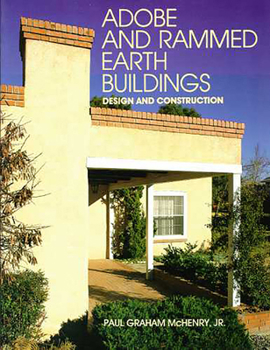 Paperback Adobe and Rammed Earth Buildings: Design and Construction Book