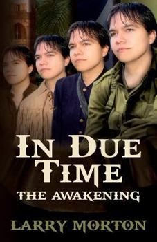 Paperback In Due Time: The Awakening Book