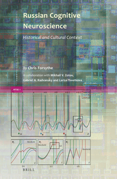 Hardcover Russian Cognitive Neuroscience: Historical and Cultural Context Book