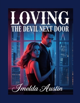 Paperback Loving the Devil Next Door Book