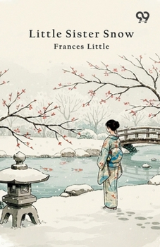 Paperback Little Sister Snow Book