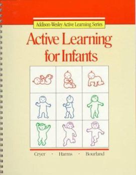 Paperback Active Learning for Infants Copyright 1987 Book