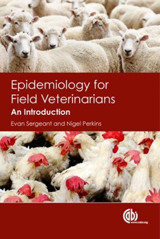Paperback Epidemiology for Field Veterinarians: An Introduction Book