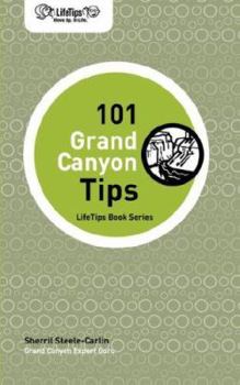 Paperback Lifetips 101 Grand Canyon Tips Book