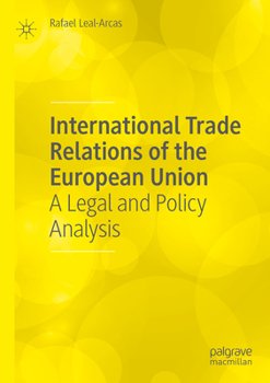 Paperback International Trade Relations of the European Union: A Legal and Policy Analysis Book