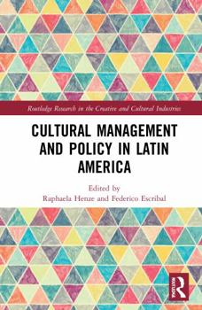 Paperback Cultural Management and Policy in Latin America Book