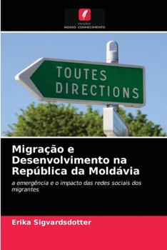Paperback Migração e Desenvolvimento na República da Moldávia [Portuguese] Book