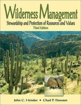 Paperback Wilderness Management: Stewardship and Protection of Resources and Values Book