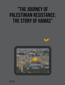 Paperback "The Journey of Palestinian Resistance: The Story of Hamas" Book