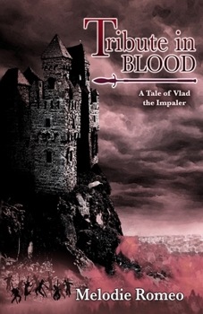 Paperback Tribute in Blood: A Tale of Vlad the Impaler Book