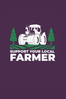 Support Your Local Farmer: Vintage Retro Style Tractor 6X9 Graph Paper Journal