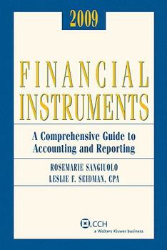 Paperback Financial Instruments: A Comprehensive Guide to Accounting and Reporting Book