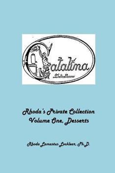Paperback Rhoda's Private Collection: Volume I, Desserts Book