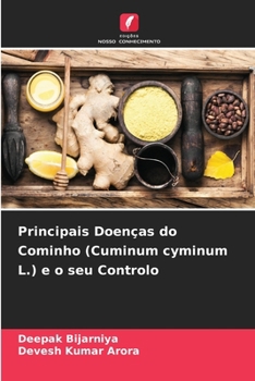 Paperback Principais Doenças do Cominho (Cuminum cyminum L.) e o seu Controlo [Portuguese] Book