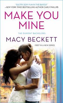 Paperback Make You Mine : The Dumont Bachelors Book